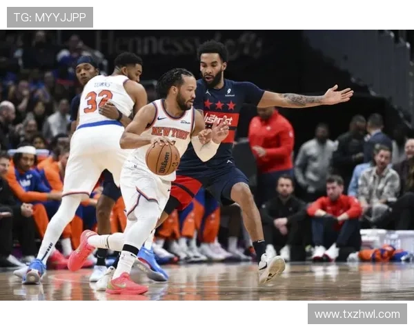 布伦森爆发尼克斯险胜鹈鹕豪取七连胜 布伦森爆发尼克斯险胜鹈鹕豪取七连胜